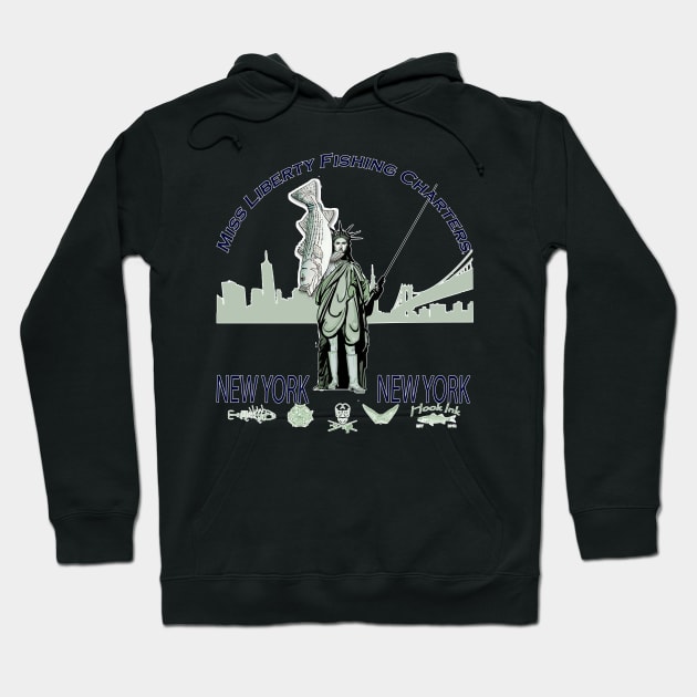 Miss Liberty fishing charters Hoodie by Hook Ink